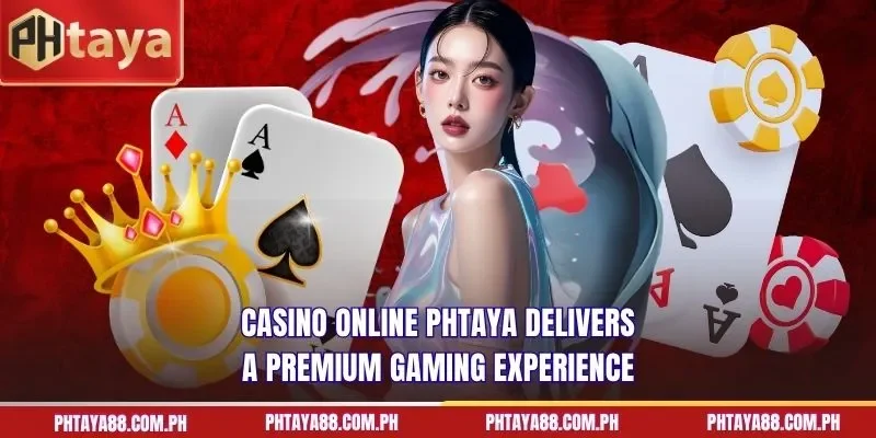 Casino Online PHTAYA delivers a premium gaming experience