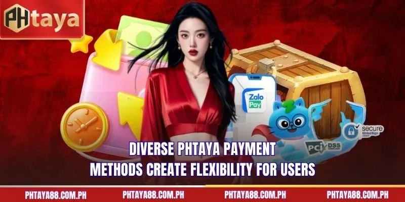 Diverse PHTAYA payment methods create flexibility for users
