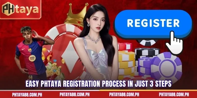 Easy PHTAYA registration process in just 3 steps