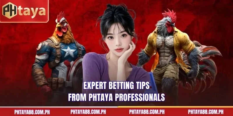 Expert betting tips from PHTAYA professionals