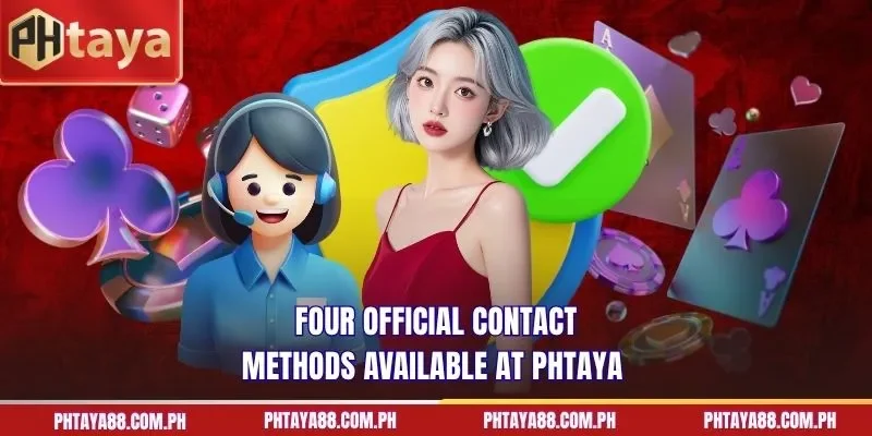  Four official contact methods available at PHTAYA