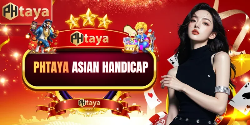 PHTAYA Asian Handicap