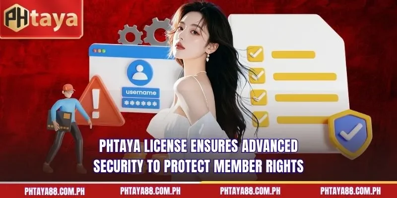  PHTAYA license ensures advanced security to protect member rights