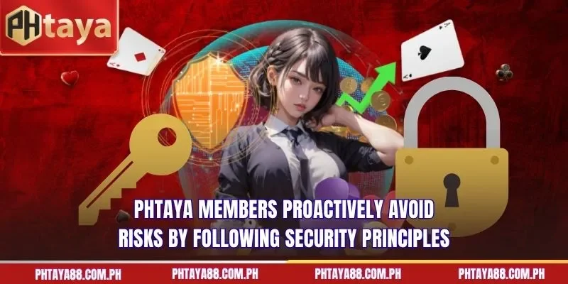 PHTAYA members proactively avoid risks by following security principles