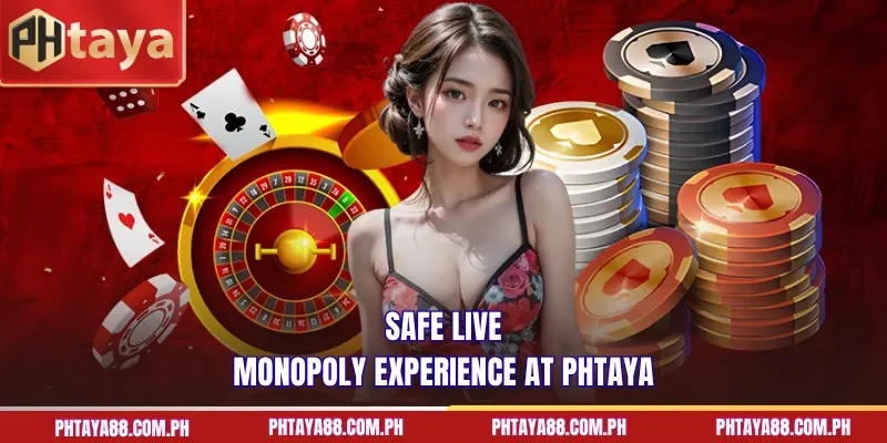 Safe Live Monopoly experience at PHTAYA