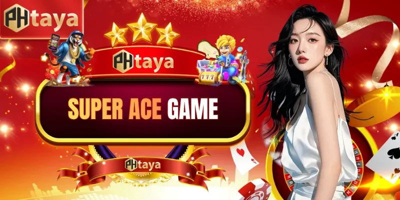 Super Ace Game