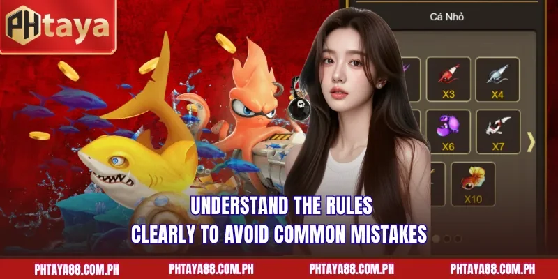 Understand the rules clearly to avoid common mistakes