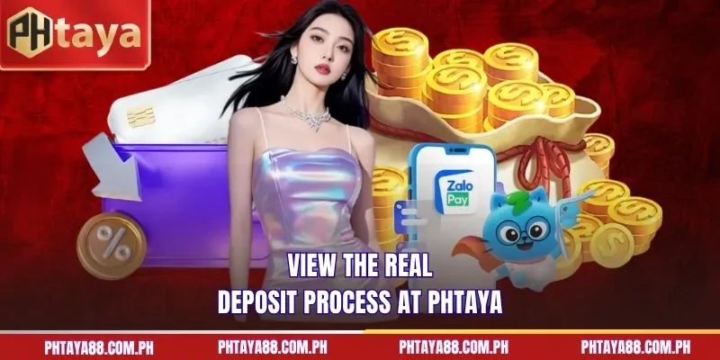 View the real deposit process at PHTAYA